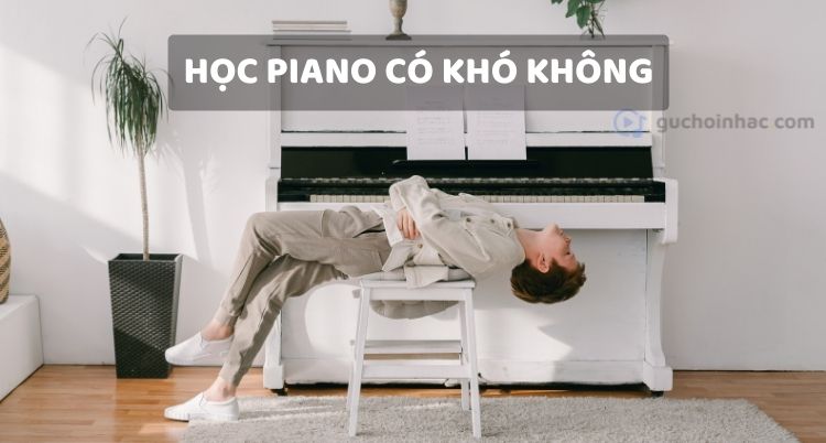 học piano có khó không