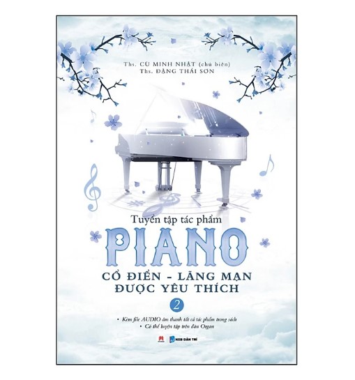 TUYỂN TẬP PIANO CỔ ĐIỂN LÃNG MẠN ĐƯỢC YÊU THÍCH