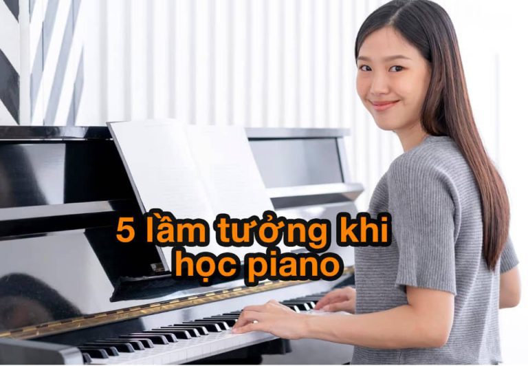 thumb lầm tưởng học piano