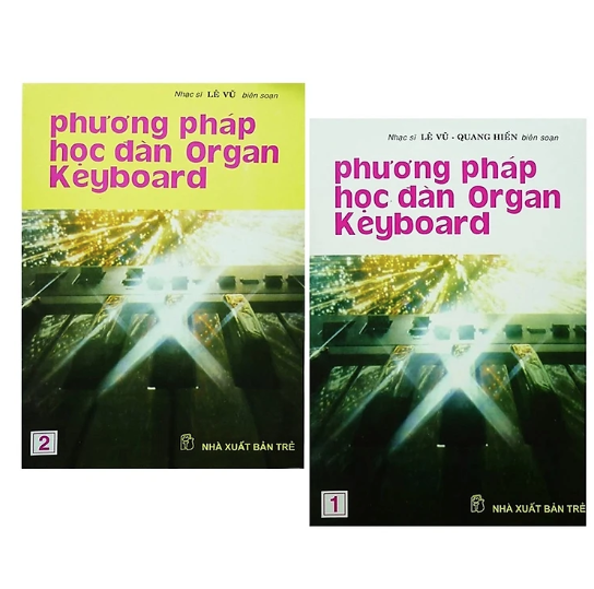 sách học đàn organ - PHƯƠNG PHÁP HỌC ĐÀN ORGAN KEYBOARD (TẬP 1 + TẬP 2) - LÊ VŨ, QUANG HIỂN