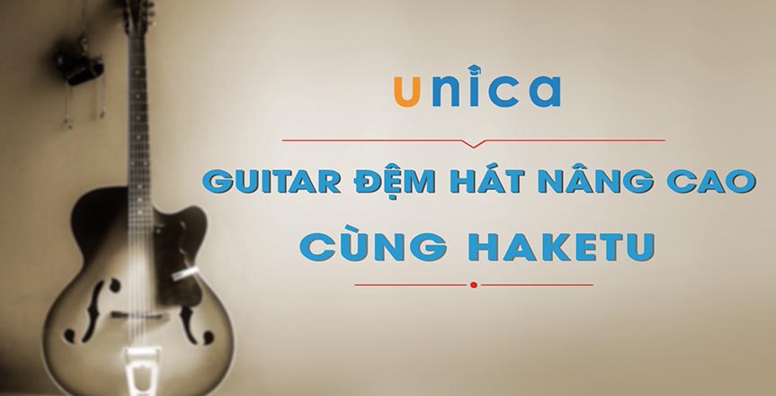 hoc guitar dem hat nang cao cung haketu