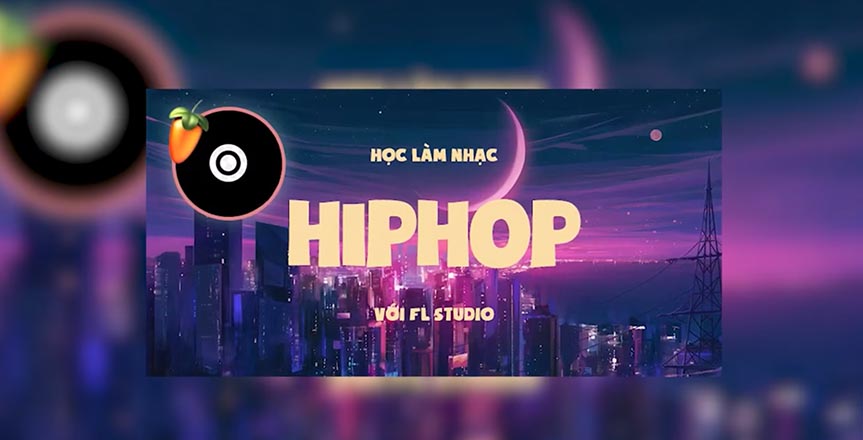 học làm nhạc hiphop