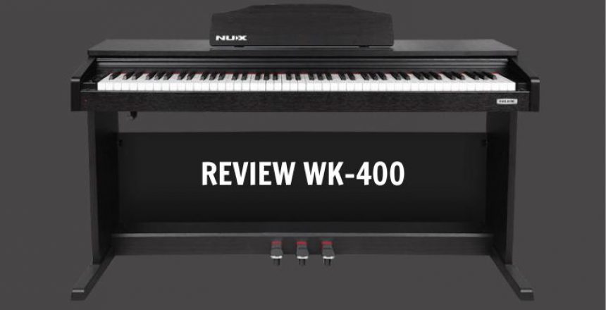 đánh giá đàn piano điện Nux wk400