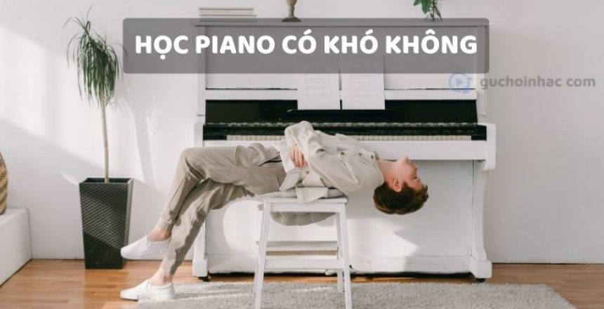 học piano có khó không