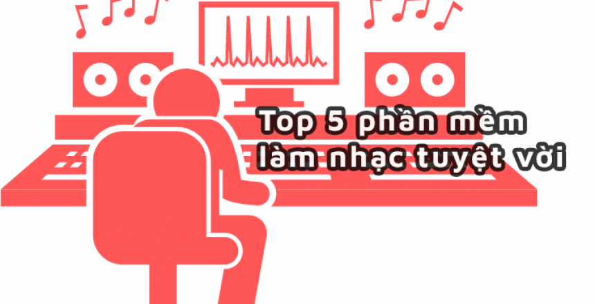 top 5 phần mềm làm nhạc